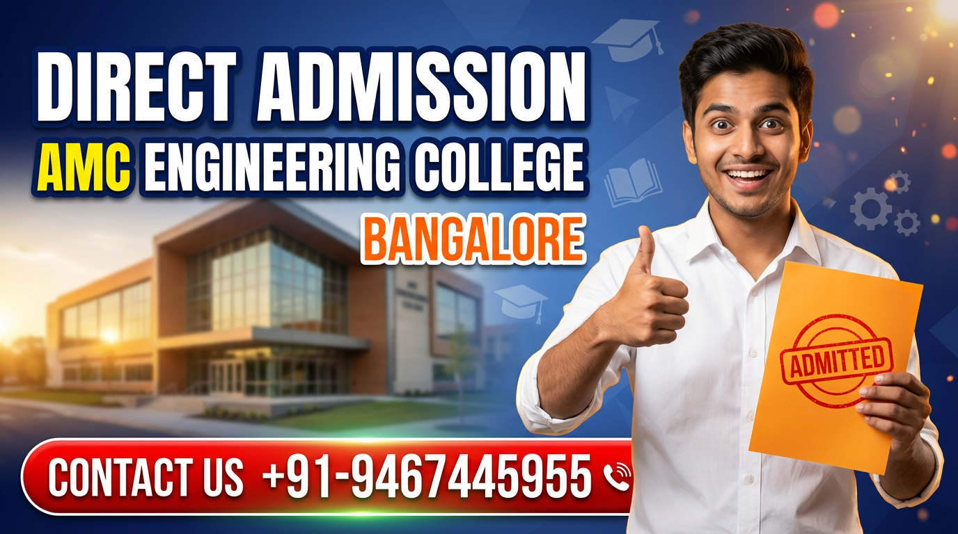 Direct Admission In AMC Engineering College (AMC) Bangalore